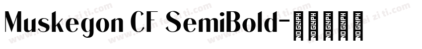 Muskegon CF SemiBold字体转换